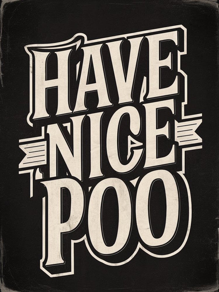 Have Nice Poo