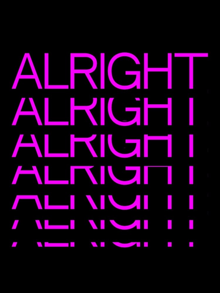 Alright Alright Alright Art Print by Powerplant Posters – Fy!