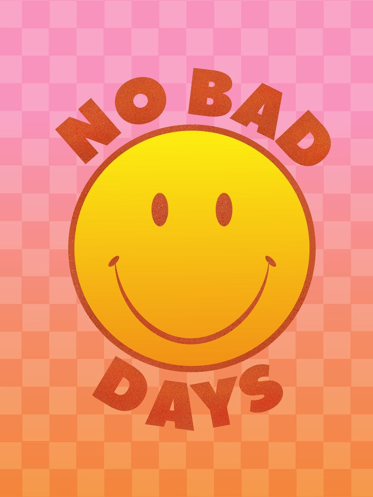 No Bad Days Smiley