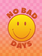 No Bad Days Smiley