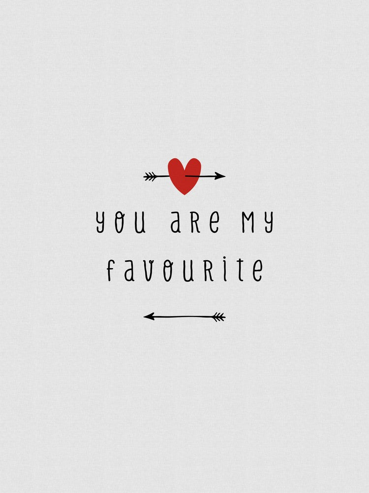 You Are My Favourite